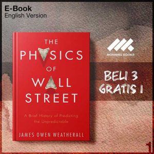 Physics_of_Wall_Street_A_Brief_History_of_Predicting_the_Unpredictabl-Seri-2f.jpg