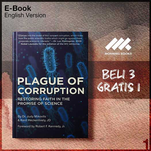 Plague of Corruption Restoring Faith in the Promise of Science – Morning Store