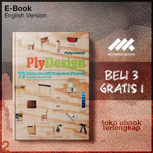 PlyDesign_73_Distinctive_DIY_Projects_in_Plywood_by_Phillip_Schmidt.jpg PlyDesign_73_Distinctive_DIY_Projects_in_Plywood_by_Phillip_Schmidt.jpg