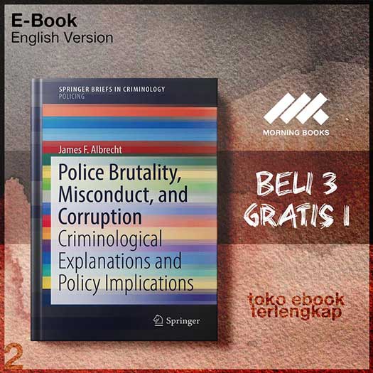 Police_Brutality_Misconduct_and_Corruption_Criminological_Explanations_and_Policy.jpg