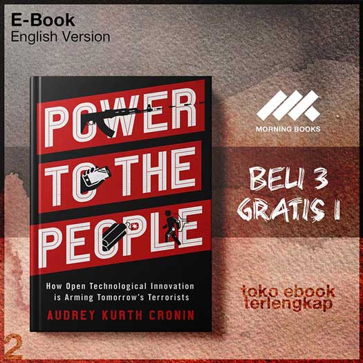 Power_to_the_People_How_Open_Technological_Innovation_Is_Arming_Tomorrow_s_Terrorists_by_Audrey.jpg Power_to_the_People_How_Open_Technological_Innovation_Is_Arming_Tomorrow_s_Terrorists_by_Audrey.jpg