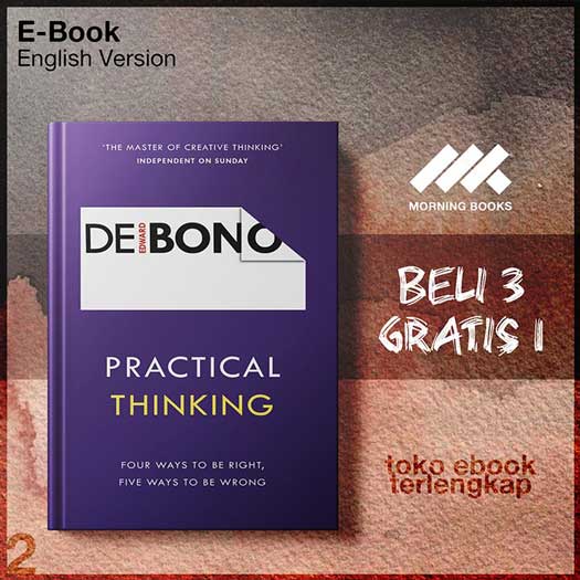 Practical Thinking Four Ways to be Right, Five Ways to be Wrong by ...