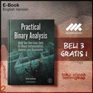 Practical_binary_analysis_build_your_own_Linux_tools_fontation_analysis_and_disassembly_by_Andriesse_Dennis.jpg