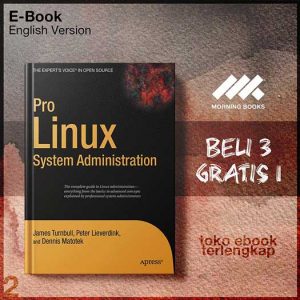 Pro_Linux_system_administration_by_James_Turnbull_Peter_Lieverdink_Dennis_Matotek.jpg