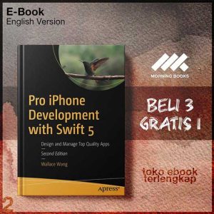Pro_iPhone_Development_with_Swift_5_Design_and_Manage_Top_Quality_Apps_by_Wallace_Wang.jpg Pro_iPhone_Development_with_Swift_5_Design_and_Manage_Top_Quality_Apps_by_Wallace_Wang.jpg