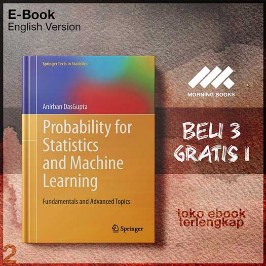 Probability for Statistics and Machine Learning Fundamentals and ...