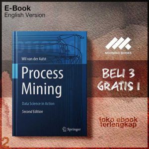 Process_Mining_Data_Science_in_Action_by_Wil_van_der_Aalst_auth_.jpg