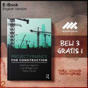 Project_Finance_for_Construction_by_Anthony_Higham_Carl_Bridge_Peter_Farrell.jpg