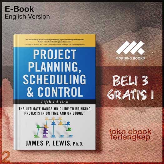 Project_Planning_Scheduling_Control_by_James_P_Lewis.jpg Project_Planning_Scheduling_Control_by_James_P_Lewis.jpg