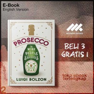 Prosecco_0_The_Wine_and_the_People_Who_Made_it_a_Success_by_Luigi_Bolzon.jpg