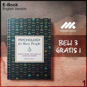 Psychology_for_Busy_People_by_Joel_Levy-Seri-2f.jpg Psychology_for_Busy_People_by_Joel_Levy-Seri-2f.jpg