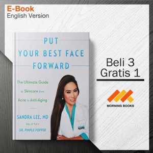 Put_Your_Best_Face_Forward-_The_Ultimate_Guide_to_Skincare_from_Acne_to_Anti-Aging-001-001-Seri-2d.jpg