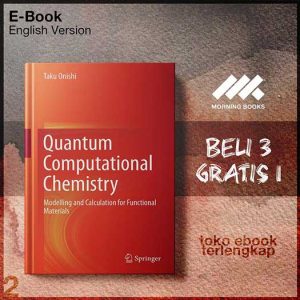 Quantum_computational_chemistry_modelling_and_calculation_for_functional_materials_by_Onishi_Taku.jpg