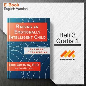 Raising_An_Emotionally_Intelligent_Child_The_Heart_of_Parenting_-_John_Gottman_000001-Seri-2d.jpg