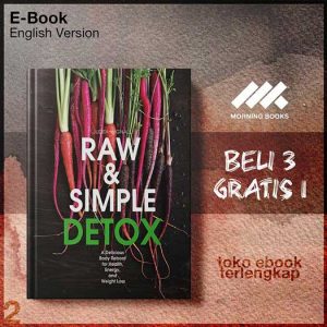 Raw_and_Simple_Detox_A_Delicious_Body_Reboot_for_Health_Energy_and_Weight_Loss_by_Wignall_.jpg