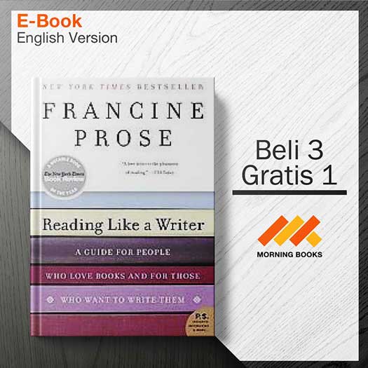 Reading_Like_a_Writer_A_Guide_for_People_Who_Love_Books_and_-Francine_Prose_000001-Seri-2d.jpg