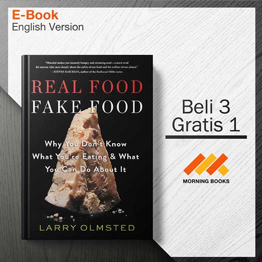 Real_Food_Fake_Food_-_Larry_Olmsted_000001.jpg