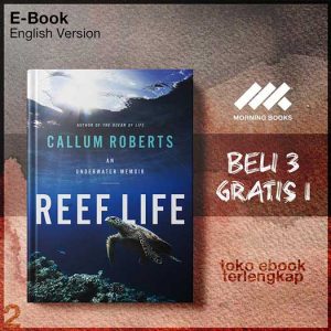 Reef_Life_An_Underwater_Memoir_by_Callum_Roberts.jpg