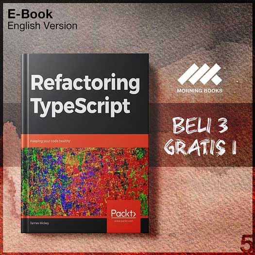Refactoring_TypeScript_-_James_Hickey_000001-Seri-2f.jpg Refactoring_TypeScript_-_James_Hickey_000001-Seri-2f.jpg