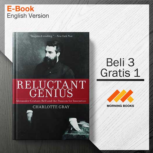 Reluctant_Genius_Alexander_Graham_Bell_-_Charlotte_Gray_000003-Seri-2d.jpg