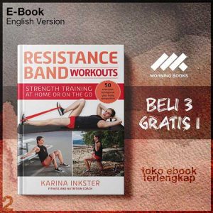 Resistance_Band_Workouts_50_Exercises_for_Strength_Training_at_Home_or_On_the_Go_by_Karina.jpg