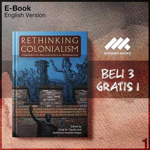 Rethinking_Colonialism_Comparative_Archaeological_Approaches-Seri-2f.jpg Rethinking_Colonialism_Comparative_Archaeological_Approaches-Seri-2f.jpg