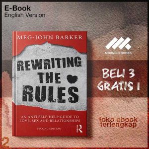 Rewriting_the_Rules_An_Anti_Self_Help_Guide_to_Love_Sex_and_Relationships_by_Meg_John_Barker.jpg