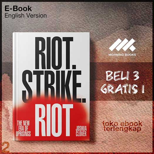 Riot_Strike_Riot_The_New_Era_of_Uprisings_by_Joshua_Clover.jpg
