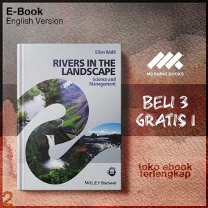 Rivers_in_the_Landscape_Science_and_Management_by_Ellen_Wohl.jpg Rivers_in_the_Landscape_Science_and_Management_by_Ellen_Wohl.jpg