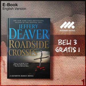 Roadside_Crosses_A_Kathryn_Dance_Novel_by_Jeffery_Deaver-Seri-2f.jpg Roadside_Crosses_A_Kathryn_Dance_Novel_by_Jeffery_Deaver-Seri-2f.jpg
