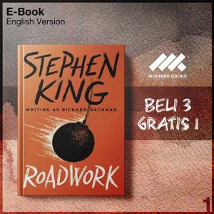 Roadwork_A_Novel_by_Stephen_King-Seri-2f.jpg Roadwork_A_Novel_by_Stephen_King-Seri-2f.jpg