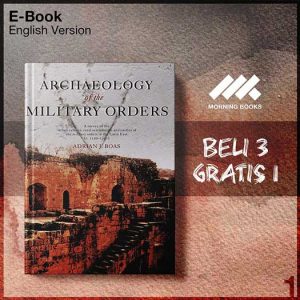 Routledge_Archaeology_of_Military_Orders-Seri-2f.jpg