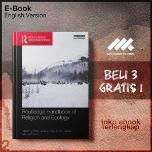 Routledge_Handbook_Of_Religion_And_Ecology_by_Willis_J_Jenkins_Mary_Evelyn_Tucker_John_Grim.jpg