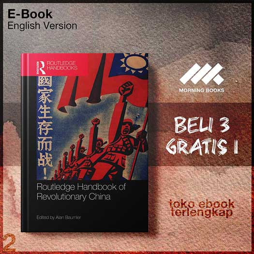 Routledge_Handbook_of_Revolutionary_China_by_Alan_Baumler.jpg