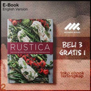 Rustica_Delicious_Recipes_for_Village_style_Mediterranean_food_by_Theo_A_Michaels.jpg