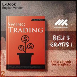 SWING_TRADING_A_beginner_s_rules_and_best_strategy_guid_technical_analysis_for_the_success_in_the_modern_age_.jpg