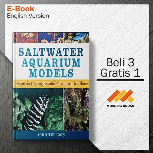 Saltwater_Aquarium_Models-_Recipes_for_Creating_Beautiful_Aquariums_000001-Seri-2d.jpg Saltwater_Aquarium_Models-_Recipes_for_Creating_Beautiful_Aquariums_000001-Seri-2d.jpg