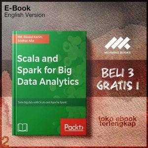 Scala_and_Spark_for_Big_Data_Analytics_Explore_the_concepts_of_gramming_data_streaming_and.jpg Scala_and_Spark_for_Big_Data_Analytics_Explore_the_concepts_of_gramming_data_streaming_and.jpg