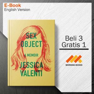 Sex_Object_A_Memoir_-_Jessica_Valenti_000001-Seri-2d.jpg Sex_Object_A_Memoir_-_Jessica_Valenti_000001-Seri-2d.jpg