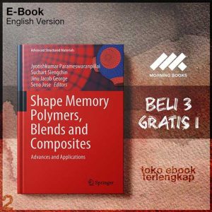 Shape_Memory_Polymers_Blends_and_Composites_Advances_and_Applitishkumar_Parameswaranpillai_.jpg