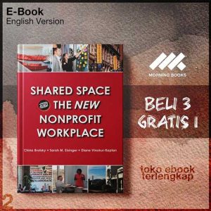Shared_Space_and_the_New_Nonprofit_Workplace_by_China_Brotsky_Sarah_M_Eisinger_Diane.jpg