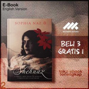 Shehnaz_A_Tragic_True_Story_of_Royalty_Glamour_and_Heartbreak_by_Sophia_Naz.jpg Shehnaz_A_Tragic_True_Story_of_Royalty_Glamour_and_Heartbreak_by_Sophia_Naz.jpg