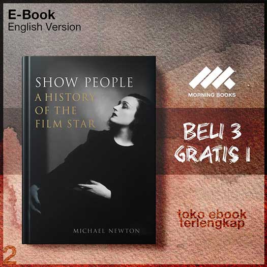 Show_People_A_History_of_the_Film_Star_by_Michael_Newton.jpg