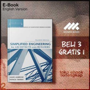 Simplified_engineering_for_architects_and_builders_by_AmbroseJames_ETripenyPatrick.jpg