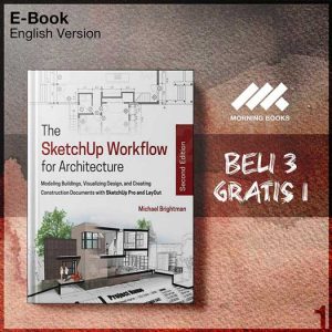 SketchUp_Workflow_for_Architecture_The_by_Modeling_Buildings_Visualizing_De-Seri-2f.jpg