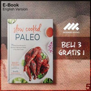 Slow_Cooked_Paleo_-_Bailey_Fischer_000001-Seri-2f.jpg