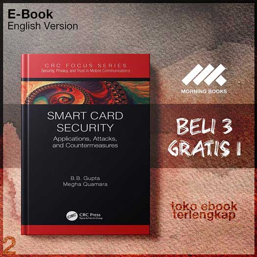 Smart_Card_Security_Applications_Attacks_And_Countermeasures_by_B_B_Gupta.jpg Smart_Card_Security_Applications_Attacks_And_Countermeasures_by_B_B_Gupta.jpg