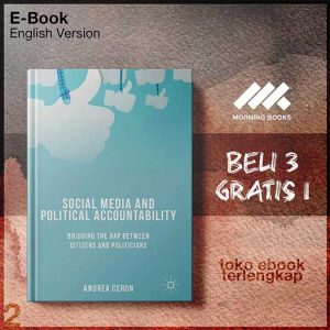 Social_Media_and_Political_Accountability_Bridging_the_Gap_between_Citizens_and_Politicians_by.jpg Social_Media_and_Political_Accountability_Bridging_the_Gap_between_Citizens_and_Politicians_by.jpg