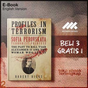 Sofia_Perovskaya_Terrorist_Princess_The_Plot_to_Kill_Tsar_Alexander_II_the_Woman_Who_Led.jpg