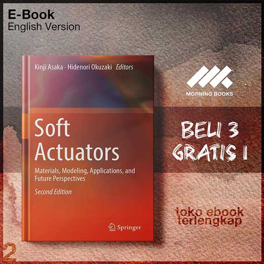 Soft_Actuators_Materials_Modeling_Applications_and_Future_Perspectives.jpg Soft_Actuators_Materials_Modeling_Applications_and_Future_Perspectives.jpg